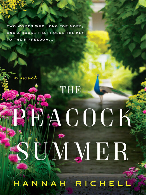 Title details for The Peacock Summer by Hannah Richell - Wait list